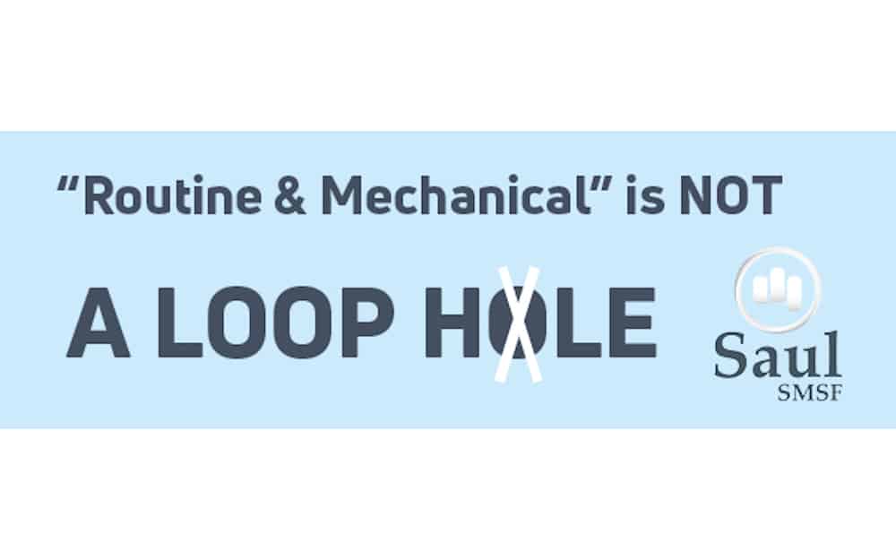 “Routine and mechanical” is not a loophole